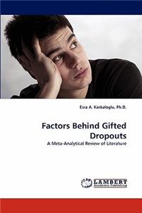 Factors Behind Gifted Dropouts