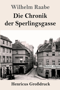Die Chronik der Sperlingsgasse (Großdruck)
