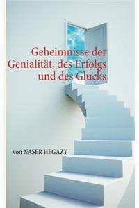 Geheimnisse Der Genialit T, Des Erfolgs Und Des Gl Cks