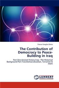 Contribution of Democracy to Peace-Building in Iraq