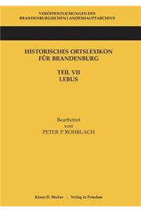 Historisches Ortslexikon Für Brandenburg, Teil VII, Lebus