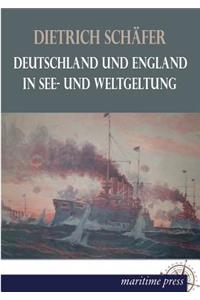 Deutschland Und England in See- Und Weltgeltung