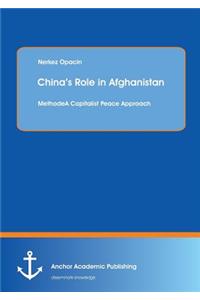 China's Role in Afghanistan