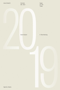 Arne Schmitt: Zeichen der Zeit/ Signs of the Times