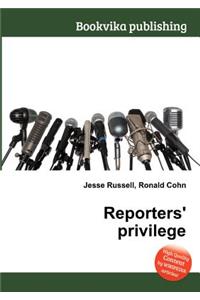 Reporters' Privilege