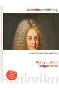 Vasily Lukich Dolgorukov