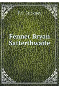 Fenner Bryan Satterthwaite