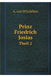 Prinz Friedrich Josias Theil 2