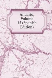 Anuario, Volume 15 (Spanish Edition)