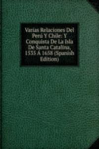 Varias Relaciones del Peru y Chile