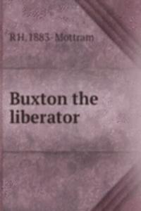 Buxton the liberator