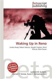 Waking Up in Reno
