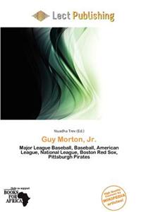 Guy Morton, Jr.