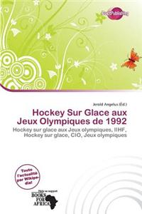 Hockey Sur Glace Aux Jeux Olympiques de 1992
