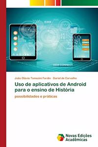 Uso de aplicativos de Android para o ensino de História