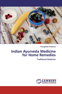 Indian Ayurveda Medicine for Home Remedies