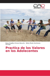 Practica de los Valores en los Adolecentes