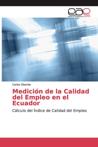 Medición de la Calidad del Empleo en el Ecuador