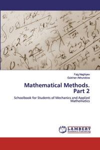 Mathematical Methods. Part 2