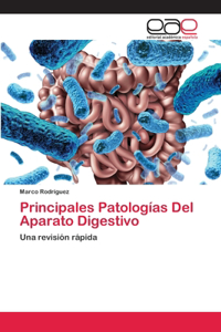 Principales Patologías Del Aparato Digestivo