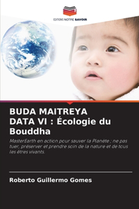 Buda Maitreya Data VI