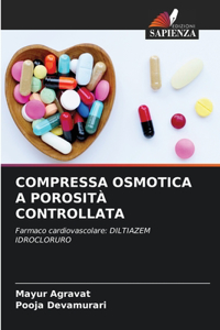 Compressa Osmotica a Porosità Controllata