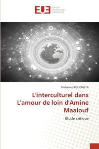 L'interculturel dans L'amour de loin d'Amine Maalouf