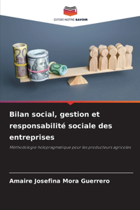 Bilan social, gestion et responsabilité sociale des entreprises
