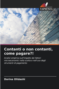 Contanti o non contanti, come pagare?!