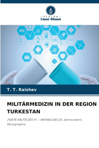 Militärmedizin in Der Region Turkestan