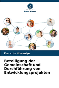 Beteiligung der Gemeinschaft und Durchführung von Entwicklungsprojekten