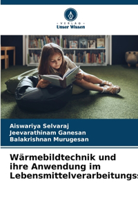 Wärmebildtechnik und ihre Anwendung im Lebensmittelverarbeitungssektor