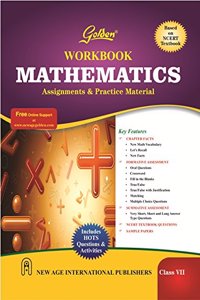 Golden Workbook Mathematics: Assignments & Practice Material For Class- 7 (Based On Ncert Textbook): Assignments & Practice Material for Class -VII