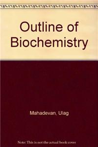 Outline of Biochemistry