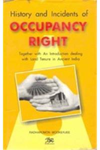 History and Incidents of Occupancy Right
