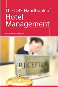 The Dbs Handbook Of Hotel Management