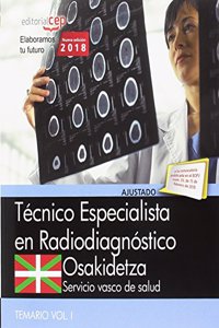 Tecnico Especialista Radiodiagnostico. Servicio vasco de salud-Osakidetza. Temario Vol.I