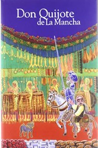 El Ingenioso Hidalgo Don Quijote de La Mancha