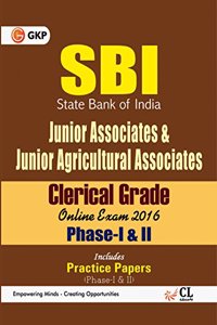 SBI Junior Associates & Junior Agricultural Associated Clerical Grade Phase-I & Phase II Guide 2016