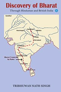 Discovery of Bharat Through Hindustan and British India