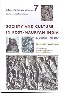 A People`s History of India 7 - Society and Culture in Post-Mauryan India, C. 200 BC-AD 300