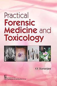Practical Forensic Medicine and Toxicology