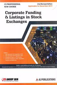 Corporate funding & Listings in stock Exchanges 2nd Revised edition
