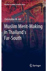 Muslim Merit-Making in Thailand's Far-South