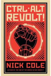 CTRL ALT Revolt!