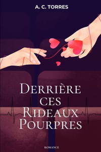 Derriere Ces Rideaux Pourpres