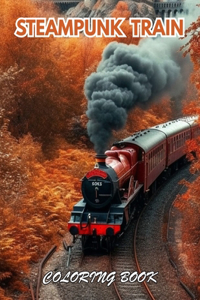 Steampunk Train Coloring Book