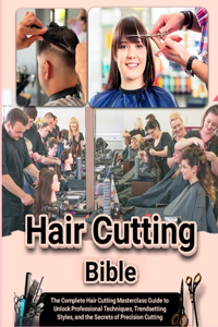 Hair Cutting Bible