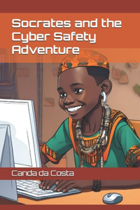 Socrates and the Cyber Safety Adventure