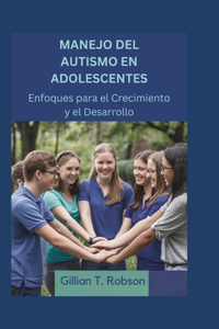 Manejo del Autismo en Adolescentes
